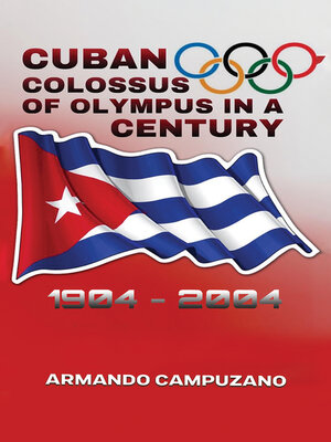 cover image of Cuban Colossus of Olympus in a Century